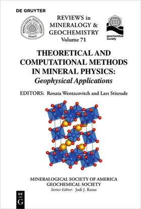 Stixrude / Wentzcovitch |  Theoretical and Computational Methods in Mineral Physics | Buch |  Sack Fachmedien