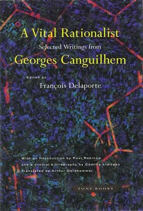 Canguilhem / Delaporte |  A Vital Rationalist | Buch |  Sack Fachmedien