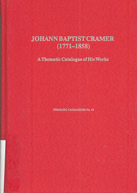 Milligan |  Johann Baptist Cramer (1771-1858) - A Thematic Catalogue of | Buch |  Sack Fachmedien