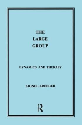 Kreeger |  The Large Group | Buch |  Sack Fachmedien