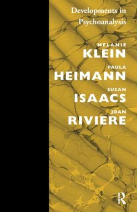 Heimann / Riviere / Isaacs |  Developments in Psychoanalysis | Buch |  Sack Fachmedien