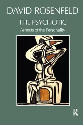 Rosenfeld |  The Psychotic | Buch |  Sack Fachmedien