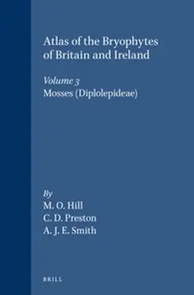 Smith / Hill / Preston |  Atlas of the Bryophytes of Britain and Ireland | Buch |  Sack Fachmedien