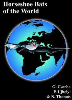 Csorba / Ujhelyi / Thomas |  Horseshoe Bats of the World | Buch |  Sack Fachmedien