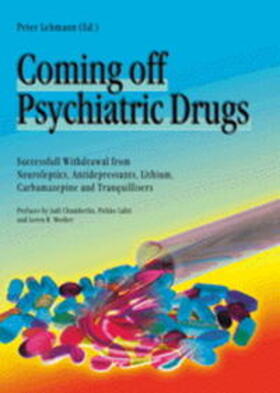 Lehmann |  Coming off Psychiatric Drugs | Buch |  Sack Fachmedien