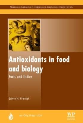 Frankel |  Antioxidants in Food and Biology: Facts and Fiction | Buch |  Sack Fachmedien