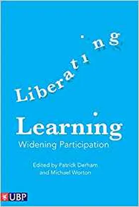 Derham / Worton |  Liberating Learning: Widening Participation | Buch |  Sack Fachmedien