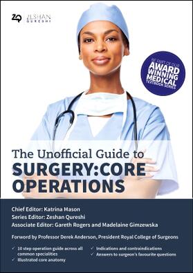 Rogers / Mason / Gimzewska |  Unofficial Guide to Surgery: Core Operations | Buch |  Sack Fachmedien