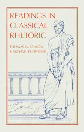 Benson / Prosser |  Readings in Classical Rhetoric | Buch |  Sack Fachmedien