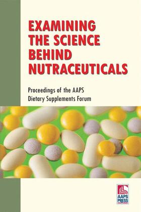 Augsburger |  Examining the Science Behind Nutraceuticals | Buch |  Sack Fachmedien