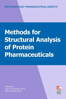 Crommelin / Jiskoot |  Methods for Structural Analysis of Protein Pharmaceuticals | Buch |  Sack Fachmedien