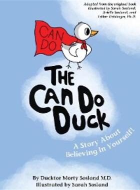 Sosland / Deblinger |  The Can Do Duck (New Edition) | eBook | Sack Fachmedien