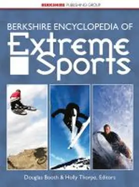 Booth / Thorpe |  Berkshire Encyclopedia of Extreme Sports | Buch |  Sack Fachmedien