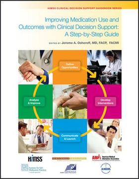 Osheroff |  Improving Medication Use and Outcomes with Clinical Decision Support | Buch |  Sack Fachmedien