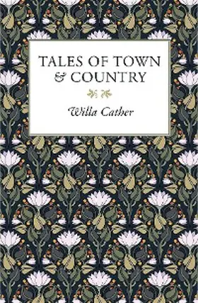 Cather |  Tales of Town & Country | eBook | Sack Fachmedien