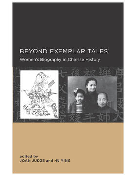 Edited by Joan Judge and Hu Ying | Beyond Exemplar Tales | Buch | 978-0-9845909-0-2 | sack.de