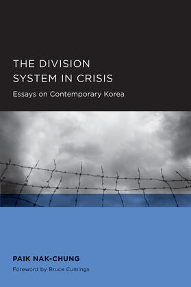 Paik Nak-chung |  The Division System in Crisis | Buch |  Sack Fachmedien