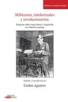 Aguirre |  Militantes, intelectuales y revolucionarios | Buch |  Sack Fachmedien