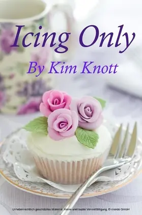 Knott | Icing Only | E-Book | sack.de