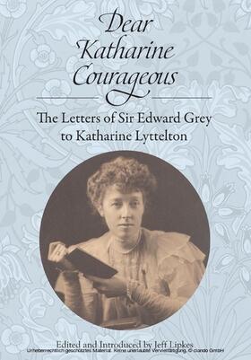 Lipkes |  Dear Katharine Courageous [annotated] | eBook | Sack Fachmedien