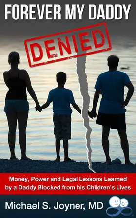 Michael S. Joyner / MD |  Forever My Daddy: Denied | eBook | Sack Fachmedien