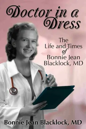 Bonnie Jean Blacklock / MD |  Doctor in a Dress | eBook | Sack Fachmedien