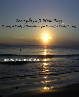Jones-Ward / M.A. |  Everyday's A New Day | eBook | Sack Fachmedien