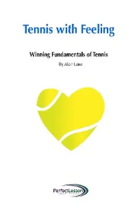 Lane |  Tennis with Feeling | eBook | Sack Fachmedien