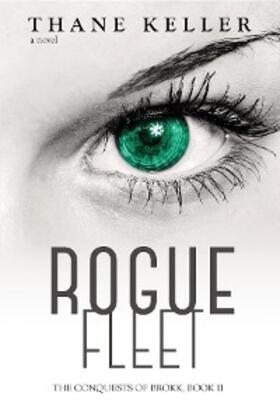Keller |  Rogue Fleet | eBook | Sack Fachmedien