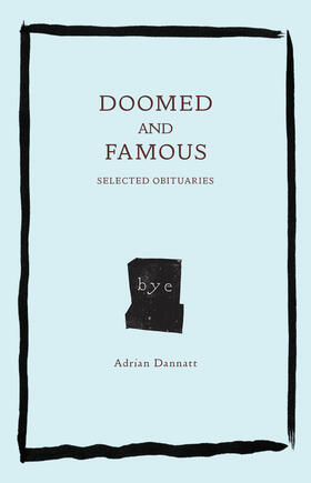 Dannatt |  Doomed and Famous | Buch |  Sack Fachmedien