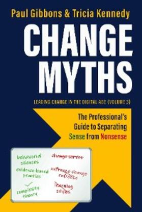 Gibbons / Kennedy |  Change Myths | eBook | Sack Fachmedien