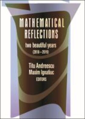 Mathematical Reflections | Buch | 978-0-9993428-9-3 | sack.de