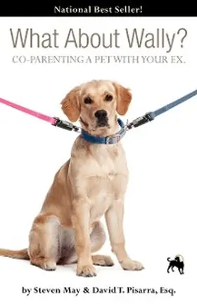 May / Pisarra |  What about Wally? Co-Parenting a Pet with Your Ex. | eBook | Sack Fachmedien