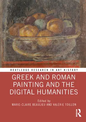 Beaulieu / Toillon |  Greek and Roman Painting and the Digital Humanities | Buch |  Sack Fachmedien