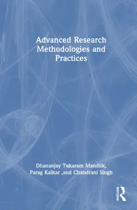 Singh / Mandlik / Kalkar |  Advanced Research Methodologies and Practices | Buch |  Sack Fachmedien