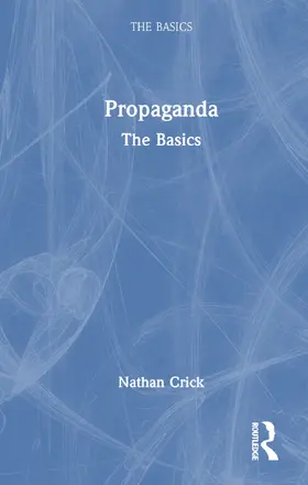 Crick |  Propaganda | Buch |  Sack Fachmedien