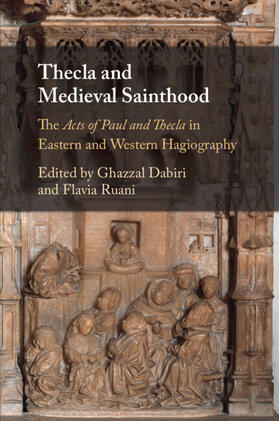 Dabiri / Ruani |  Thecla and Medieval Sainthood | Buch |  Sack Fachmedien