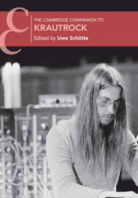 Schütte |  The Cambridge Companion to Krautrock | Buch |  Sack Fachmedien