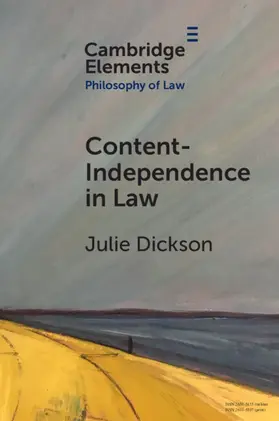 Dickson |  Content-Independence in Law | Buch |  Sack Fachmedien