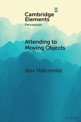 Holcombe |  Attending to Moving Objects | Buch |  Sack Fachmedien