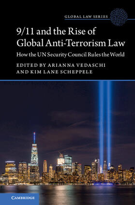 Vedaschi / Scheppele |  9/11 and the Rise of Global Anti-Terrorism Law | Buch |  Sack Fachmedien