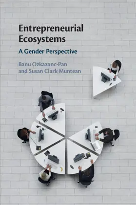 Ozkazanc-Pan / Clark Muntean |  Entrepreneurial Ecosystems | Buch |  Sack Fachmedien