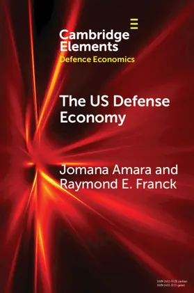 Amara / Franck |  The US Defense Economy | Buch |  Sack Fachmedien