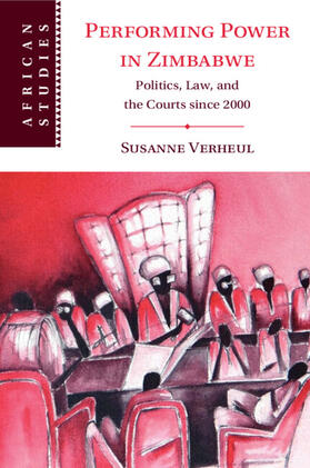 Verheul |  Performing Power in Zimbabwe | Buch |  Sack Fachmedien