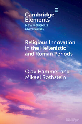 Hammer / Rothstein |  Religious Innovation in the Hellenistic and Roman Periods | Buch |  Sack Fachmedien