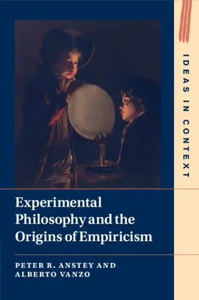 Vanzo / Anstey |  Experimental Philosophy and the Origins of Empiricism | Buch |  Sack Fachmedien