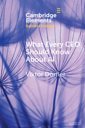 Dörfler |  What Every CEO Should Know about AI | Buch |  Sack Fachmedien