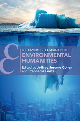 Cohen / Foote |  The Cambridge Companion to Environmental Humanities | Buch |  Sack Fachmedien