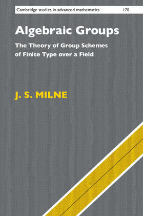 Milne |  Algebraic Groups | Buch |  Sack Fachmedien