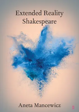 Mancewicz |  Extended Reality Shakespeare | Buch |  Sack Fachmedien